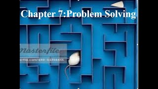 Chapter 7: Problem Solving