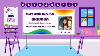 Bayanihan Sa Brigada - Performed & Composed for Brigada Eskwela 2021 (Bayanihan Para Sa Paaralan)