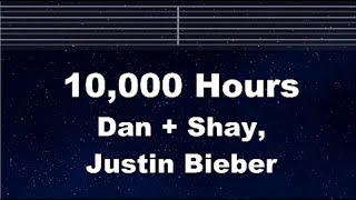 Practice Karaoke♬ 【10,000 Hours - Dan + Shay, Justin Bieber 【With Guide Melody】 Lyric, BGM