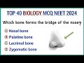 Top 40 biology mcq neet 2024  important biology multiple choice questions