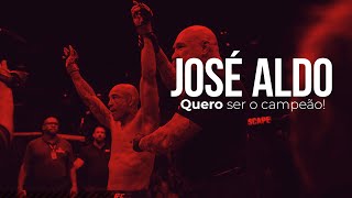 Quero ser o campeão - José Aldo | UFC 301
