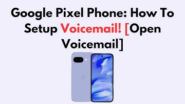 Google Pixel Phone: How To Setup Voicemail! [Open Voicemail]