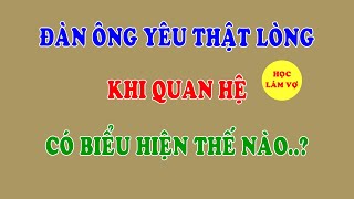 Đàn ông yêu thật lòng khi quan hệ sẽ có biểu hiện như thế nào | GCS