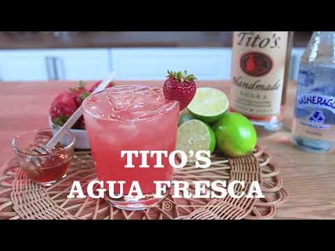 Mix Up a Tito’s Agua Fresca