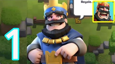 Clash Royale - Gameplay Walkthrough Part 1 - Trailer (iOS, Android)