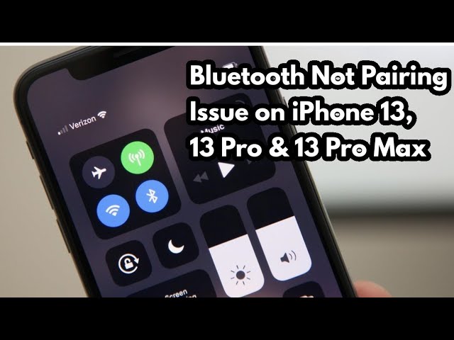 Bluetooth Not Pairing Carplay Not Working On Iphone 13 13 Pro 13 Pro Max And 13 Mini Youtube