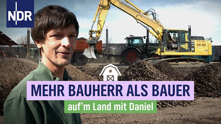 Bagger & Kieslaster im Vorharz statt Traktor und Melkmaschine | NDR auf'm Land | Folge 4