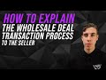 WHOLESALE DEAL Transaction Process EXPLAINED