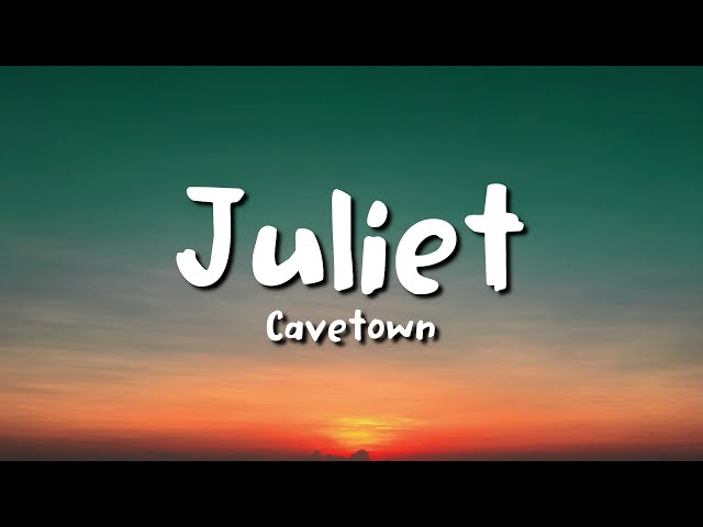 Cavetown - Juliet (lyrics) class=