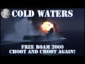 Cold Waters Gameplay - Free Roam 2000 Campaign - Choot and Choot Again! #2