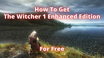 How To Get Witcher 1 Enhanced Edition For Free On GOG Store