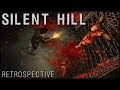 Silent hill sh retrospective