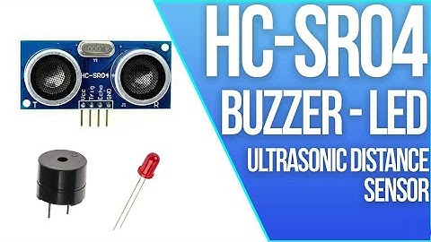 How to make Ultrasonic Distance Sensor using HC SR04 Buzzer & LED