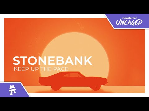 Stonebank - Keep Up The Pace [Monstercat Release]