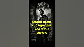 9 Most Powerful Stoic Strategies for Success #stoicism