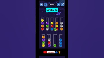 "Ball Sort Puzzle Game | All Levels Walkthrough | Level [13] Full Gameplay"🥎🥎 |  #gaming #minigames