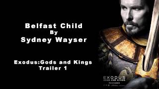 Belfast Child - Sydnay Wayser - Exodus Gods And Kings