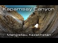 Каньон Капамсай   / Kapamsay Canyon /