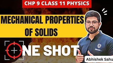Mechanical Properties of Solid Oneshot || Class 11 Chapter 9 Oneshot Physics || Elasticity Oneshot