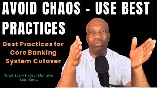 Banking System Transformation - Best Practice Cutover Strategy Explained | Project Management
