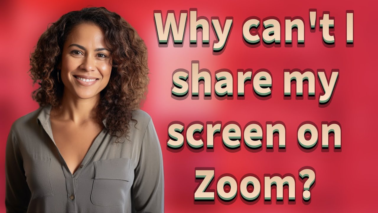 why-can-t-i-share-my-screen-on-zoom-youtube