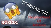 Drove Into Tornado The Neighborhood Of Robloxia Roblox Youtube - countington a town in robloxia roblox