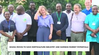 Ghana Moves To Save Horticulture Industry And Harness Market Potentials - Premtobre Kasee on Adom TV