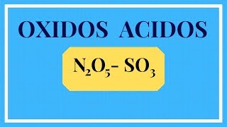 Oxidos Acidos Oxidos Acidos