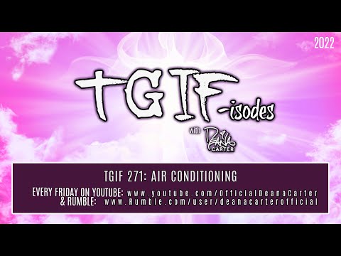 TGIF 271: AIR CONDITIONING