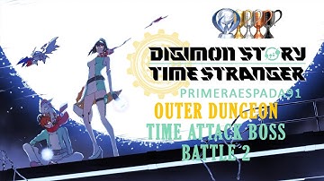 Digimon Story Time Stranger: Outer Dungeon Time Attack Boss Battle 2