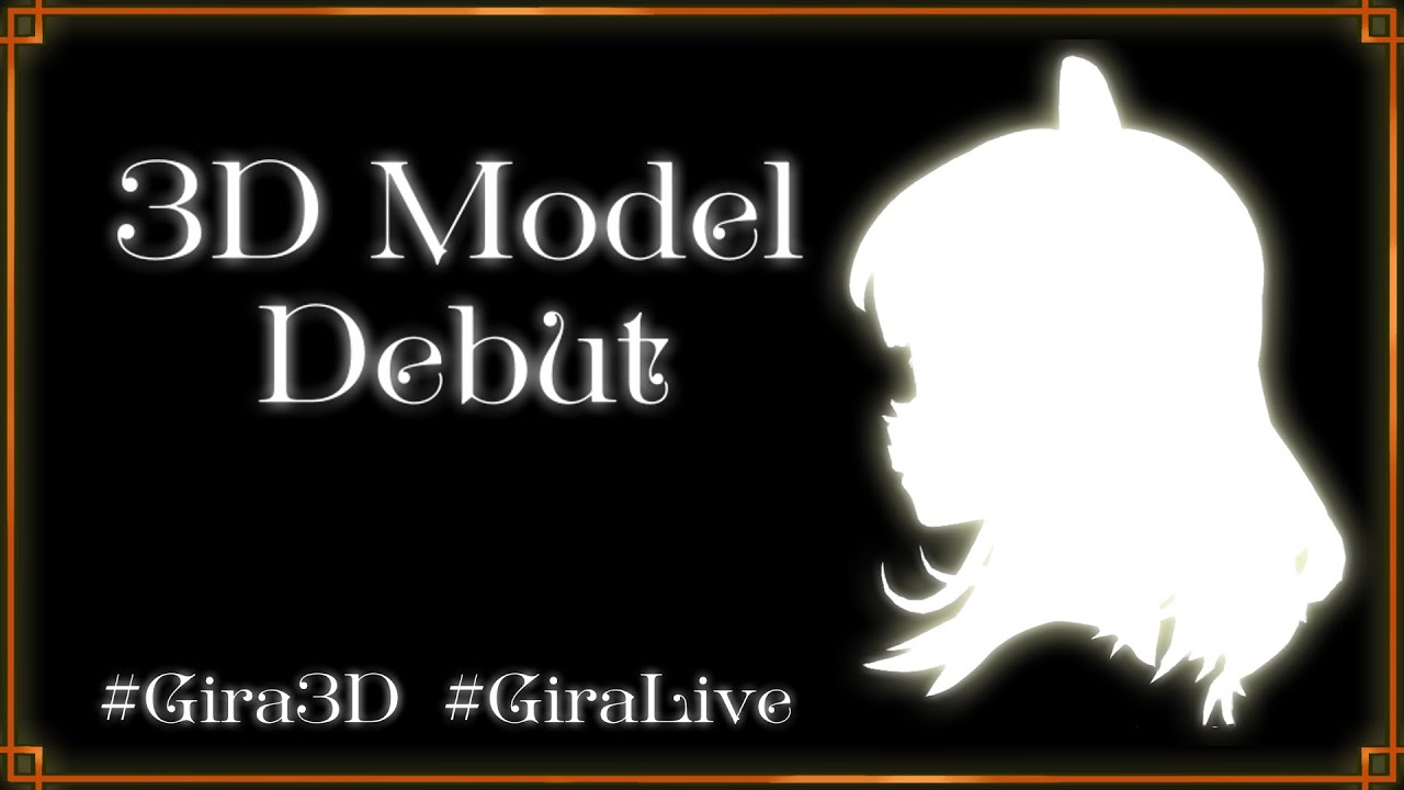 【3D MODEL DEBUT】#Gira3D #GiraLive - YouTube