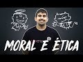 Ética e Moral | Filosofia no Enem | Prof. Leandro Vieira