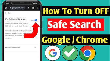 How To Turn off Safe Search in Google Chrome 2022