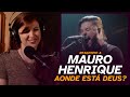 Reagindo a Mauro Henrique - Aonde está Deus? | Mari na Plateia S2E20