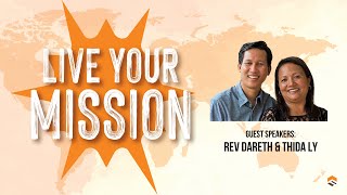 10 JUL 2022 | Live Out Your Mission | Rev Dareth Ly | Faith Assembly of God