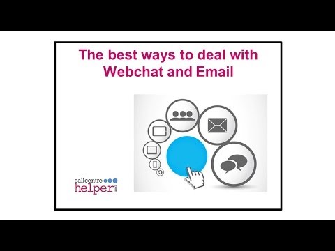 Webinar Replay - The best ways to deal with Webchat and Email