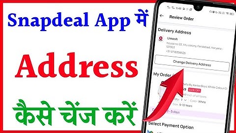 Snapdeal Me delivery address Kaise change Kare | how to change delivery address in Snapdeal
