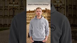 167 Market Entry Strategy Def