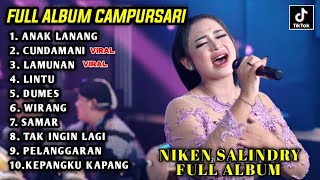 NIKEN SALINDRY FULL ALBUM TERBARU 2024|| NIKEN SALINDRY ANAK LANANG FULL ALBUM