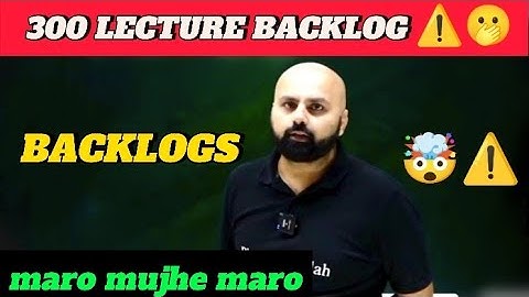 Sudhanshu Sir Shoking 🫢 300 Lectures Backlog ⚠️ How to Cover Backlogs