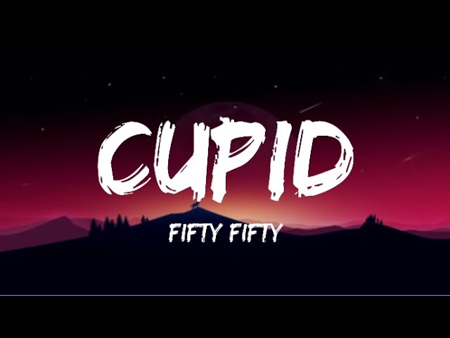 FIFTY FIFTY - Cupid (Twin Version) (Lyrics) class=