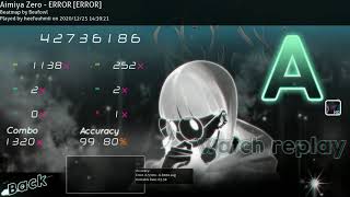 Aimiya Zero - ERROR [ERROR] (7.25*) 99.8% +HD 1xMiss