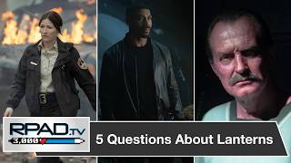 5 Big Questions About Lanterns Season 1| RPadTV Episode 165