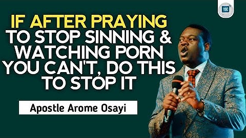 IF AFTER PRAYING TO STOP SINNING & WATCHING PORN YOU CAN