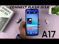 Samsung Galaxy A17 5G: How To Connect USB Flash Drive