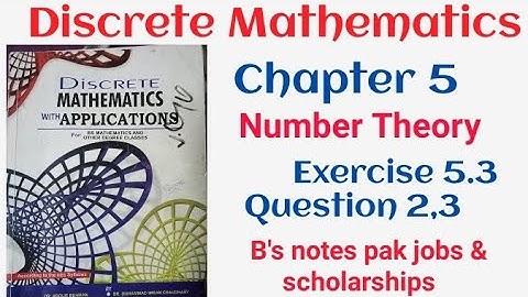 Discrete mathematics by Dr. Abdur Rehman | chapter 5 Number Theory Exercise 5.3 question 2,3 |