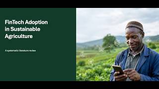 Paper ID: EG-149 - Fintech Adoption in Sustainable Agriculture : A Systematic Literature Review