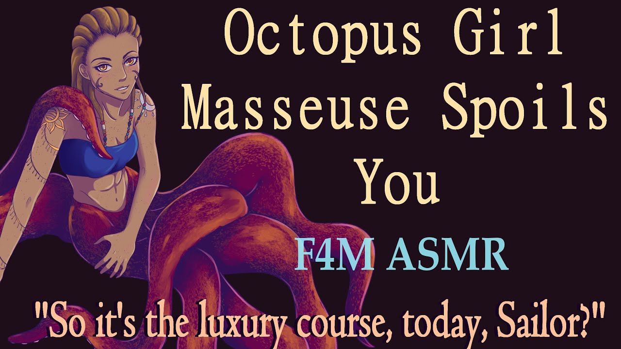 F4M Octopus Masseuse Spoils You (ASMR)