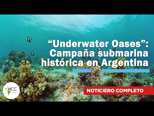 “Underwater Oases”: Campaña submarina histórica en Argentina | 801 | 06 al 12 de octubre 2025