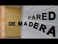 Cómo hacer una pared pequeña de madera